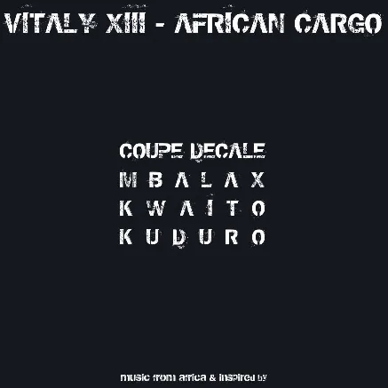 Vitaly XIII - African Cargo (Music From Africa & Inspired By)