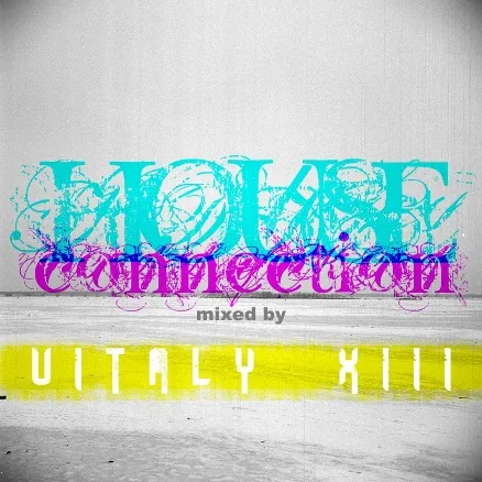Vitaly XIII - House Connection