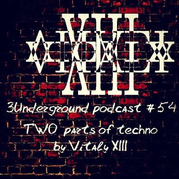 Vitaly XIII – 3Underground Podcast #54